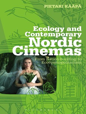 cover image of Ecology and Contemporary Nordic Cinemas